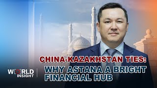 Astana as a financial hub for SinoKazakh BRI projects [upl. by Ahsieyt]