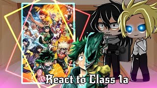 Pro heroes react to class 1aNOT MY VIDEOSfull credit to the creators of these editsGoldenscar [upl. by Favrot804]