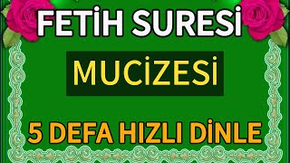 FETİH SURESİ  Hayırların Fetihi Şerlerin Defi İçin Fetih Suresini 5 Defa Hızlı Dinle🌺 [upl. by Flynn653]