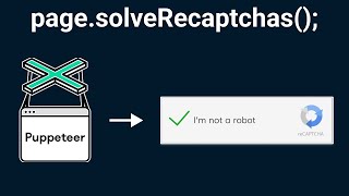 How to Bypass CAPTCHAs With Puppeteer AUTOMATICALLY reCAPTCHAs Solver With a Single Line of Code [upl. by Raul437]