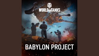 Babylon Project Main Theme feat Maksim Baryshnikov From quotWorld of Tanksquot [upl. by Llewkcor]