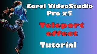 Corel VideoStudio x5 teleporting effect [upl. by Sibley]