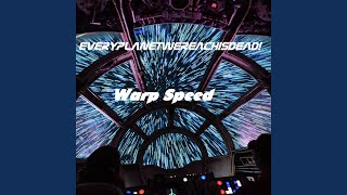 Warp Speed [upl. by Imoyn]