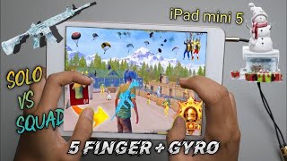 Ipad Mini 5 Pubg Test 2024🔥  ipad mini 5 PUBG 5 Finger  gyro Solo vs Squad Full Handcam [upl. by Eak]