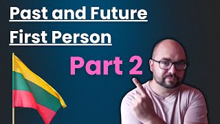 Automatic Lithuanian Practice  Past And Future 1 Person PART 2 [upl. by Naawaj205]