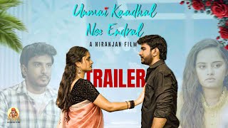 Unmai Kaadhal Nee Endral  Trailer  Niranjan  Priya Ganesh love caringpartner comedy trending [upl. by Jenny]