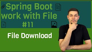 11 Spring Boot File File Download [upl. by Notsew]