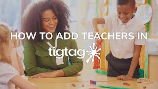 How to Add Teachers in Tigtag [upl. by Nealon]