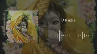 O Kanha Ab To Murli Ki Full Song  Lofi Loop [upl. by Irt752]