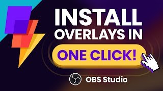 Install OBS Studio Overlays in One Click [upl. by Aihtebat]