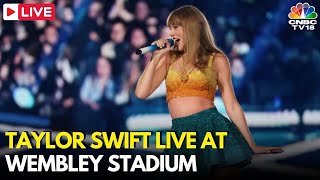 Taylor Swift LIVE At Wembley Stadium Taylor Swift London Concert LIVE  Eras Tour LONDON  N18G [upl. by Akehsal]