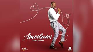 Lord lombo  Amoureux Audio [upl. by Legnaros]