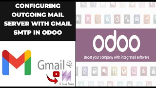 Complete Guide Setting Up and Configuring Outgoing Mail Server with Gmail SMTP in Odoo [upl. by Githens375]