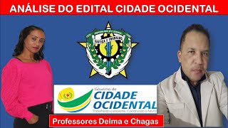 ANÁLISE DO EDITAL DE CIDADE OCIDENTALGOProfessores Delma e Chagas [upl. by Yaf711]