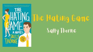 The Hating Game by Sally Thorne Full Audiobook [upl. by Havstad]