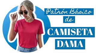 Patrón Básico de CAMISETA BÁSICA PARA DAMA  Manga Corta  Tshirt  Polo para dama [upl. by Sedaiuqlem]