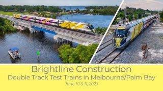 Brightline Construction Double Track Test Trains in MelbournePalm Bay  June 2023 [upl. by Essilem]