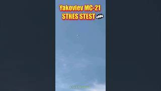 New Yakovlev MC21 Performs Crazy Stress Test  Extreme Maneuvers shorts aviation [upl. by Kolodgie]