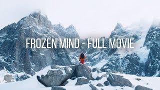 Freeriding The Steep Mountains Of Chamonix  Frozen Mind FULL SNOWBOARDFREESKI FILM [upl. by Fox330]