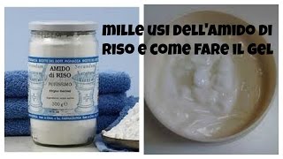 Ricetta casalingha GEL DI AMIDO DI RISO [upl. by Yenots]