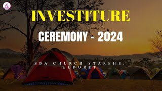 Investiture Ceremony 2024  Starehe SDA Church Eldoret [upl. by Senzer]