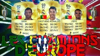 FUT 16  LES CHAMPIONS D EUROPE [upl. by Feriga]