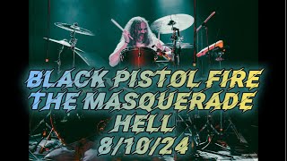 BLACK PISTOL FIRE LOSTCAUSE LIVE AT THE MASQUERADE HELL ATLANTA 81024 [upl. by Valentine]