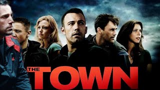 The Town 2010 Full English Movie  Ben Affleck Rebecca Hall Jon Hamn  Reveiw amp Facts [upl. by Arytal]