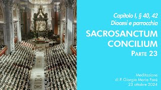 Sacrosanctum Concilium  Cap I § 40 42  P Giorgio M Faré [upl. by Aniaz410]