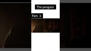 The penguin season 1 part 3 hindi  the penguin trailer Hindi thepenguindcbatmanshiwsshorts [upl. by Sivram]