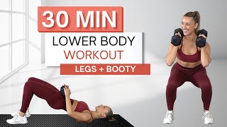 30 min LOWER BODY WORKOUT  With Weights And Without  Warm Up and Cool Down Included [upl. by Dnamron]