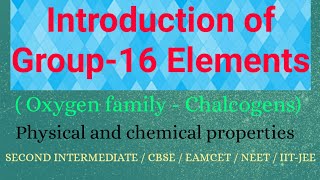 Introduction of Group 16 Elements Chalcogens [upl. by Rekyr]