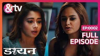 कौन है ये Daayan   Daayan  Full Ep2  16 Dec 18  Tina datta  andtvchannel [upl. by Ydoow]