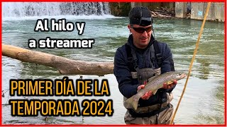 Pesca al hilo y a streamer Apertura de la temporada 2024 flyfishing catchandrelease trout [upl. by Haye358]