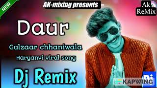 GULZAR CHHANIWALA DAUR SONG REMIX BY AK GOLWAgulzar dj remix song hard basshard gulzar dj remix [upl. by Samul876]