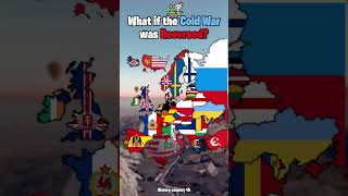 What if the Cold War was Reversed [upl. by Annonyw]