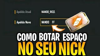 APRENDA COMO DAR ESPAÇO NO NOME DO FREE FIRE 2021  COMO DAR ESPAÇO NO NICK DO FREE FIRE  NANDO FF [upl. by Epuladaug399]