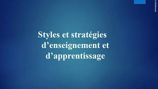 Didactique Pédagogie Savoirs Styles et Stratégies d’enseignement et d’apprentissage [upl. by Sheepshanks379]