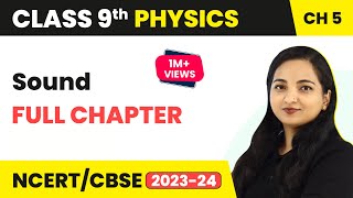 Sound Full Chapter Class 9  Class 9 Physics CBSE NCERT [upl. by Anisamot]