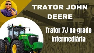 Trator John Deere 7200J na grade intermediaria [upl. by Smitt]