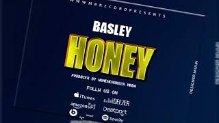 Basley  Honey Official Music Audio [upl. by Leuqer]