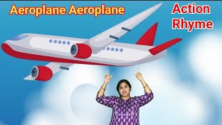 Aeroplane Aeroplane ✈️✈️ Action Rhyme [upl. by Tahp271]