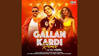 Gallan Kardi Remix by DJ Aqeel [upl. by Inalak]