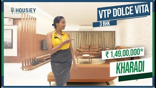 Vtp Kharadi New Project  3 BHK Sample Flat Tour  Vtp Dolce Vita Kharadi [upl. by Yam]