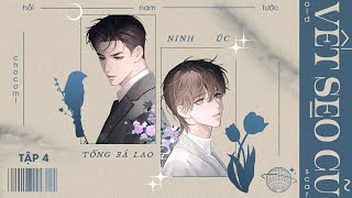 VIETSUB  KTT • VẾT SẸO CŨ • TẬP 4 [upl. by Lerud268]