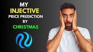 My INJECTIVE INJ Price Prediction by Christmas [upl. by Sibyls]