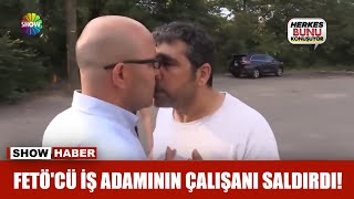 FETÖcü iş adamının çalışanı saldırdı [upl. by Eiralav321]