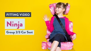 Cosatto Ninja Car Seat Fitting [upl. by Triny]