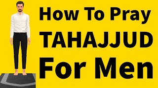 How To Pray Tahajjud For Men Night Prayer Beginners Islam [upl. by Elinad]