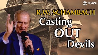 Casting Out Devils  RW Schambach classic preaching [upl. by Borer361]